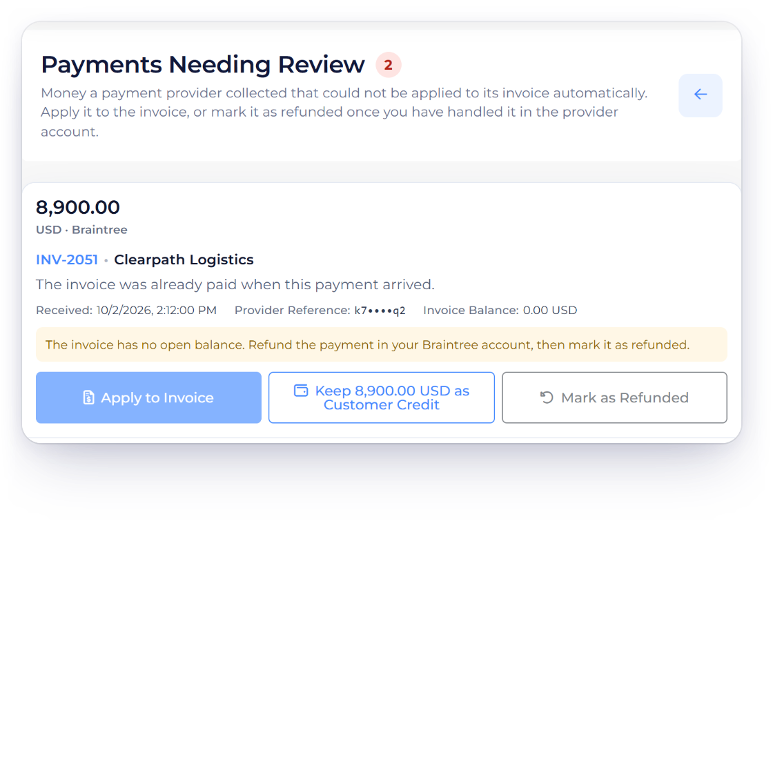 Invoice Crowd Payments Needing Review holding a Braintree payment for INV-2051 that arrived after the invoice was paid, with the checks Braintree payments must pass before they are recorded.
