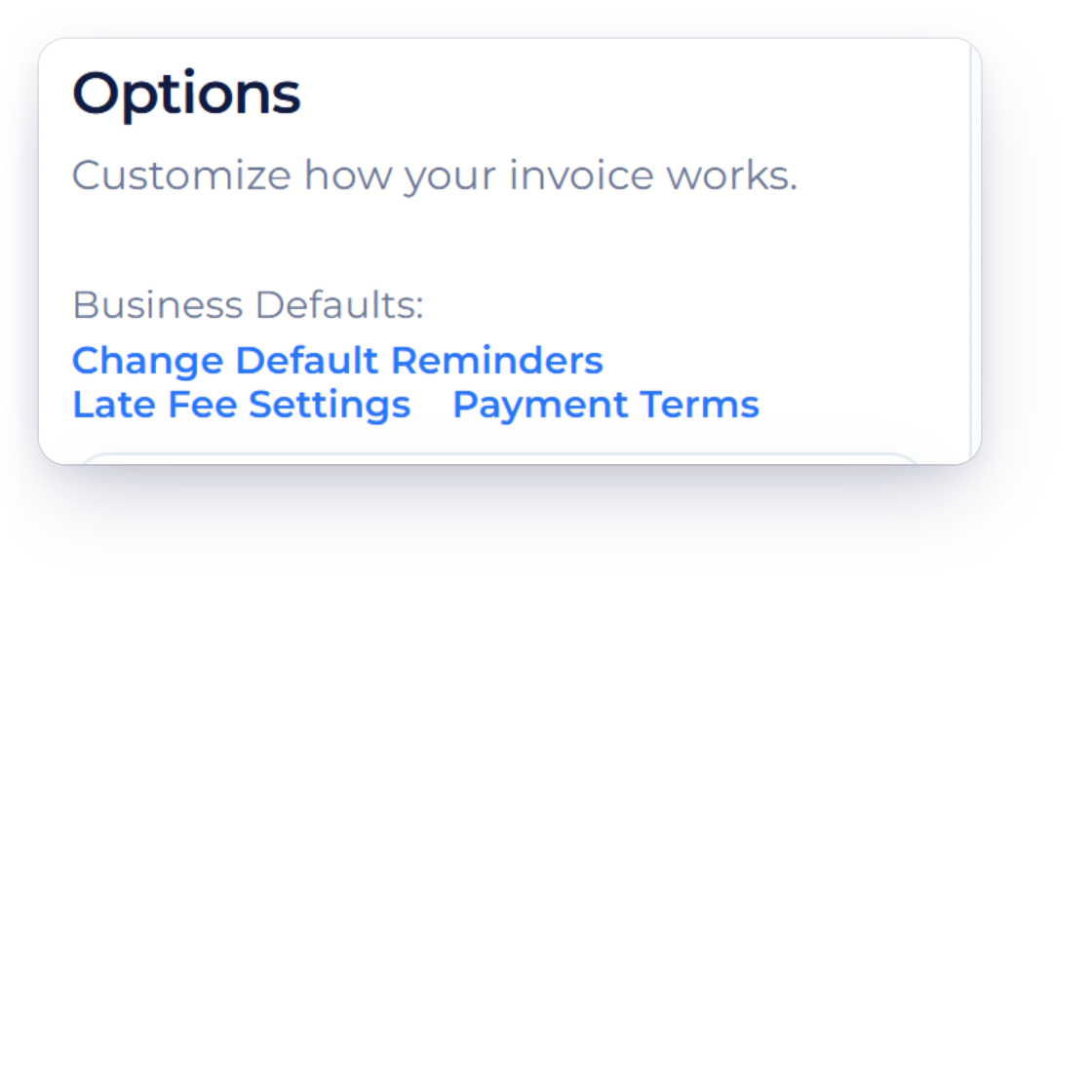 Invoice Crowd invoice Options with the Business Defaults links Change Default Reminders, Late Fee Settings and Payment Terms, and the business Invoice Reminder list with its schedule